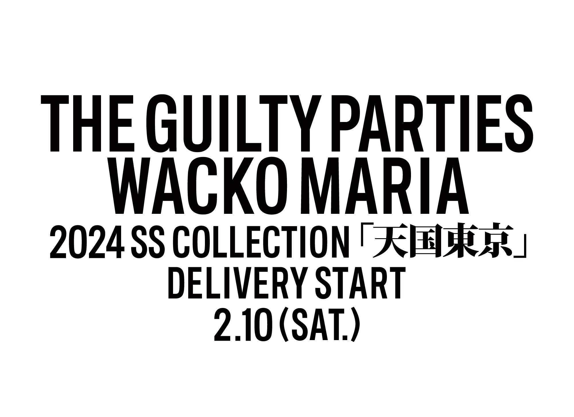 WACKO MARIA 24SS COLLECTION START!