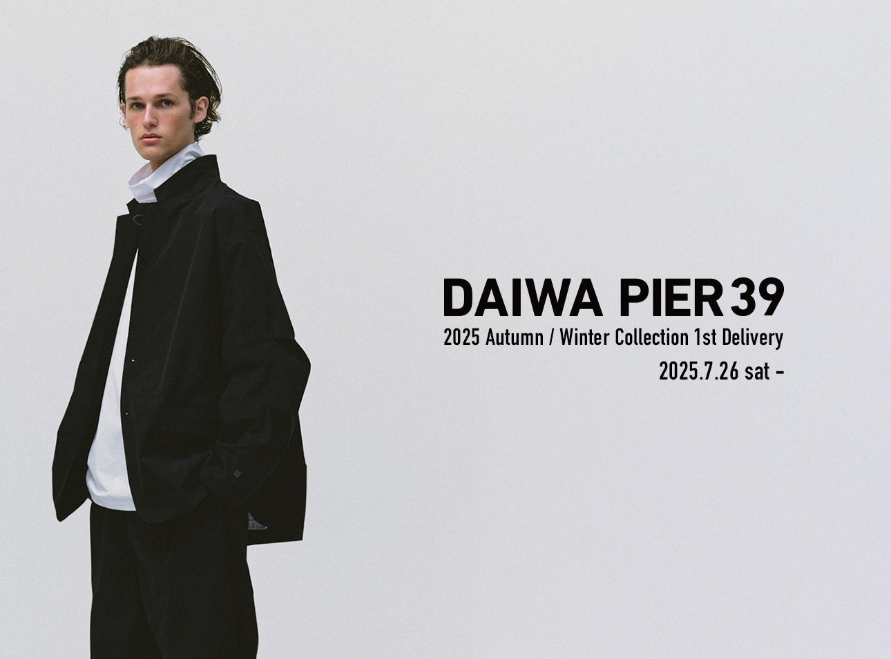 DAIWA PIER39 2025 AUTUMN WINTER COLLECTION