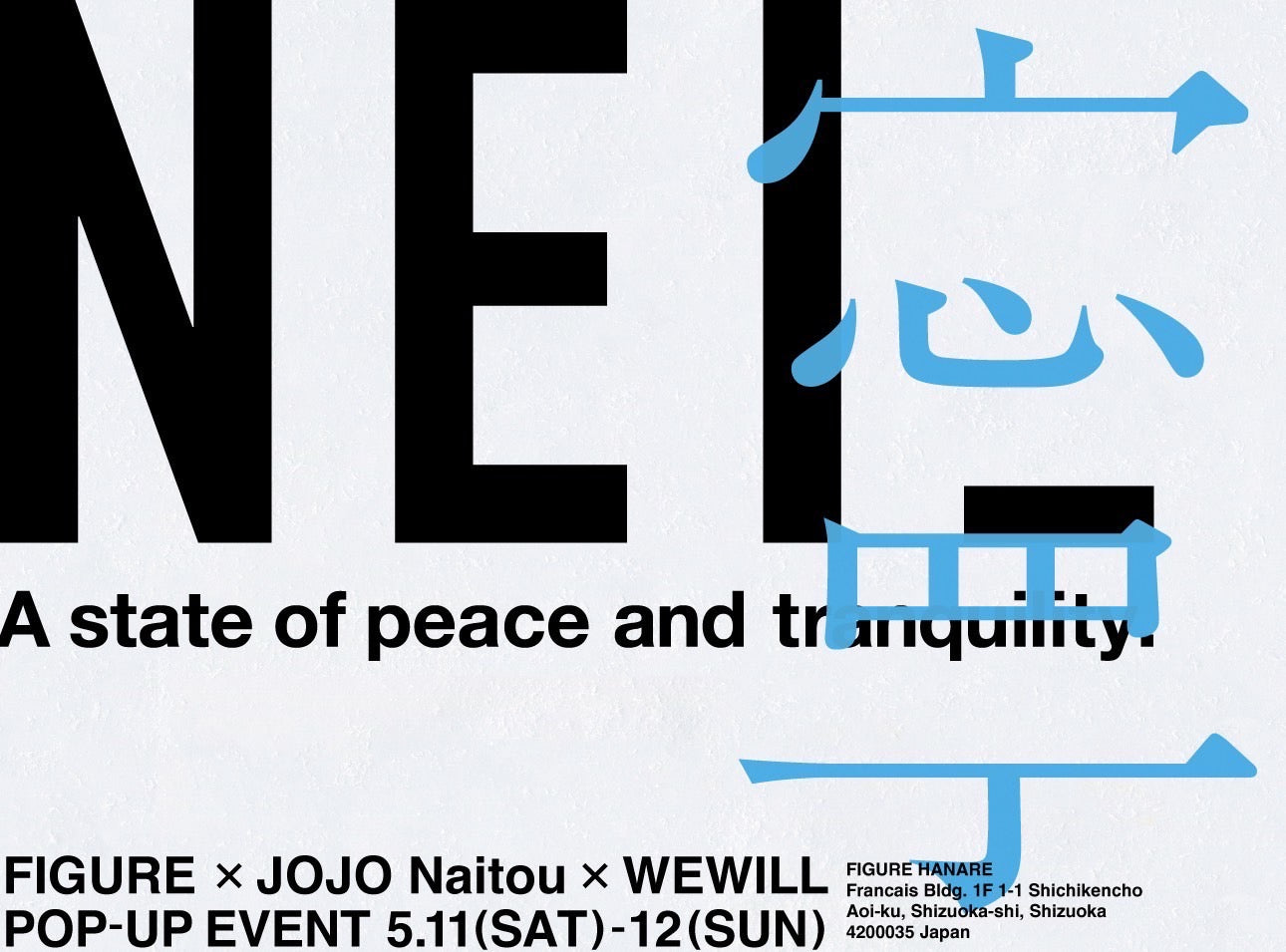 ”寧 -Nei-“ JoJo naitou / WEWILL POP UP STORE