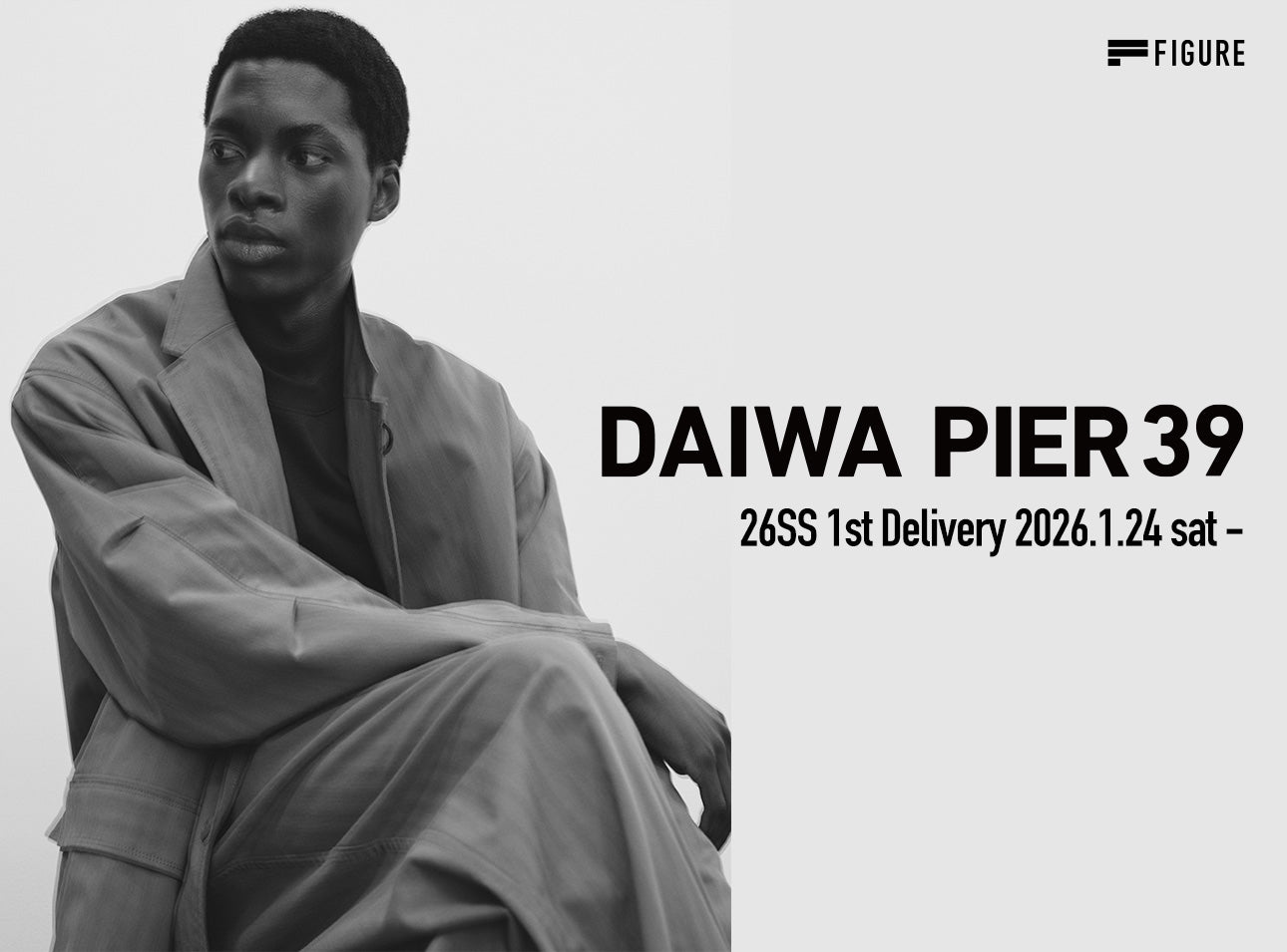 DAIWA PIER39 2026 SPRING SUMMER COLLECTION | FIGURE ONLINE