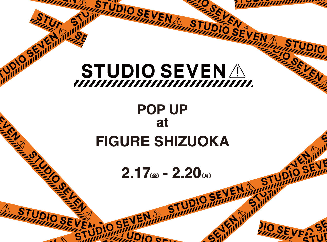 STUDIO SEVEN POP UP at FIGURE SHIZUOKA