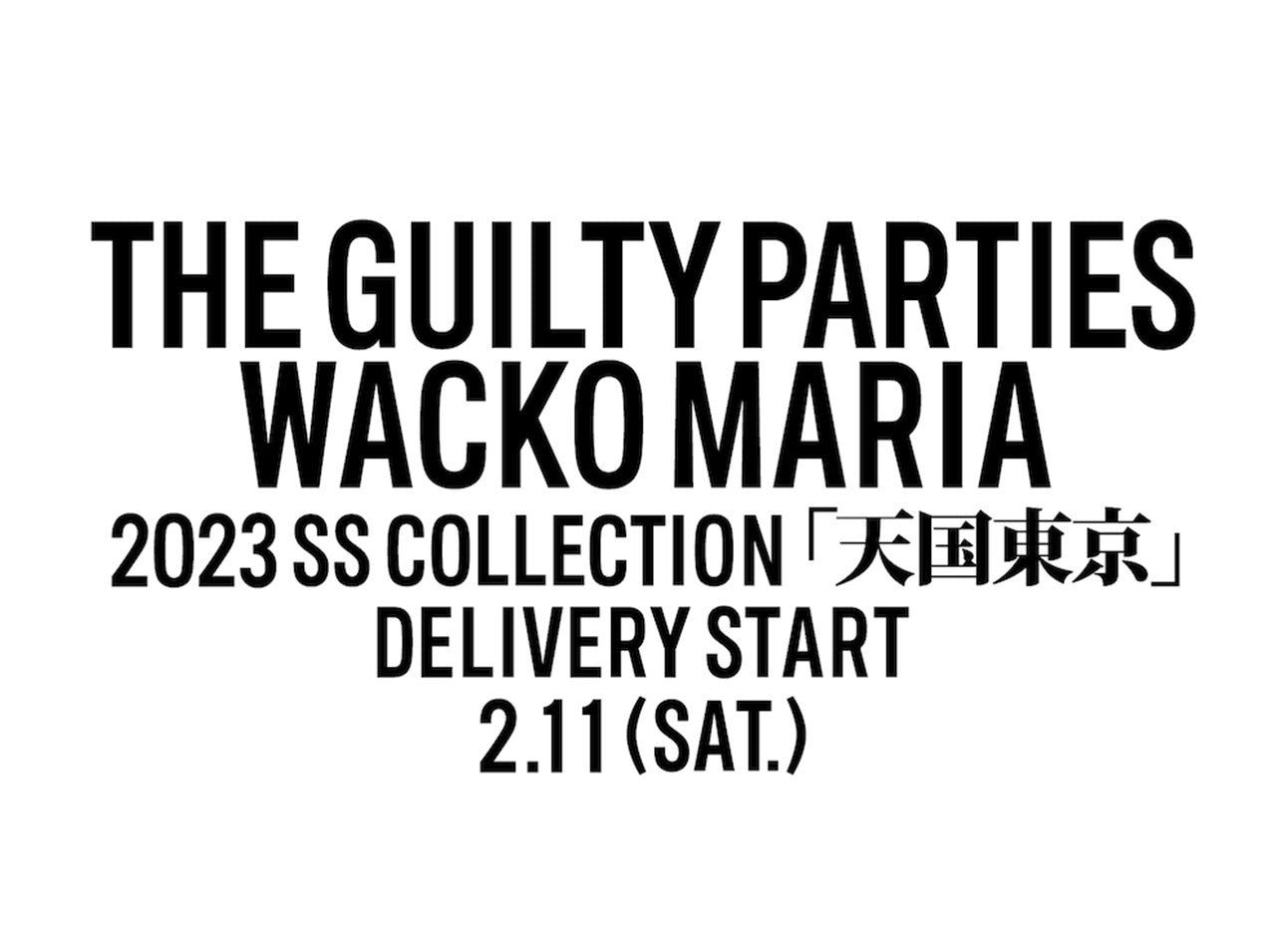 WACKO MARIA 2023 SPRING&SUMMER COLLECTION