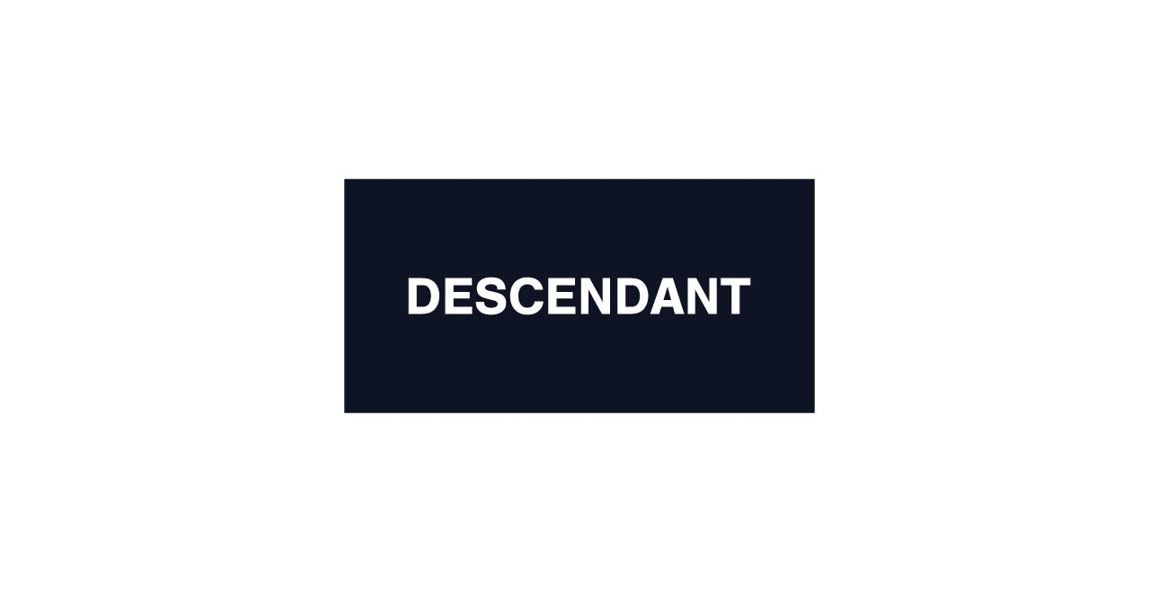DESCENDANT