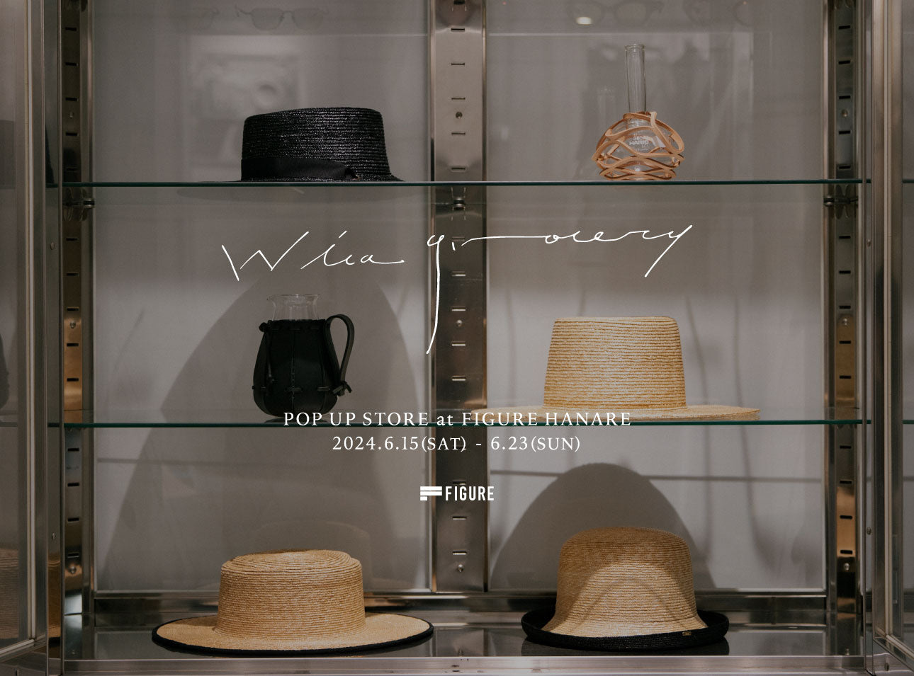 Wicagrocery POP UP STORE at FIGURE HANARE