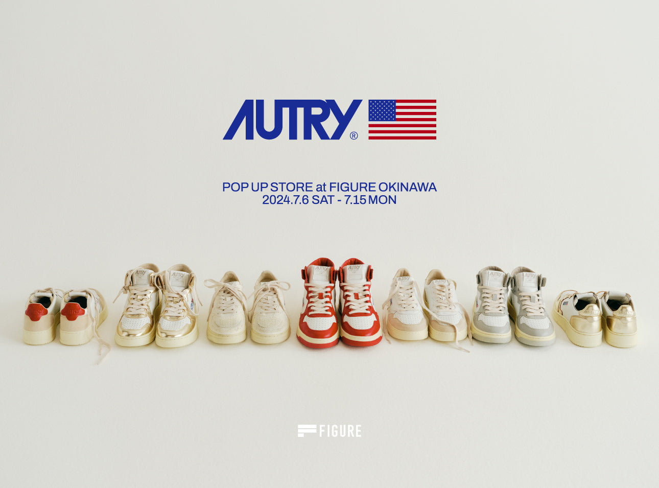 AUTRY POP UP STORE At FIGURE OKINAWA