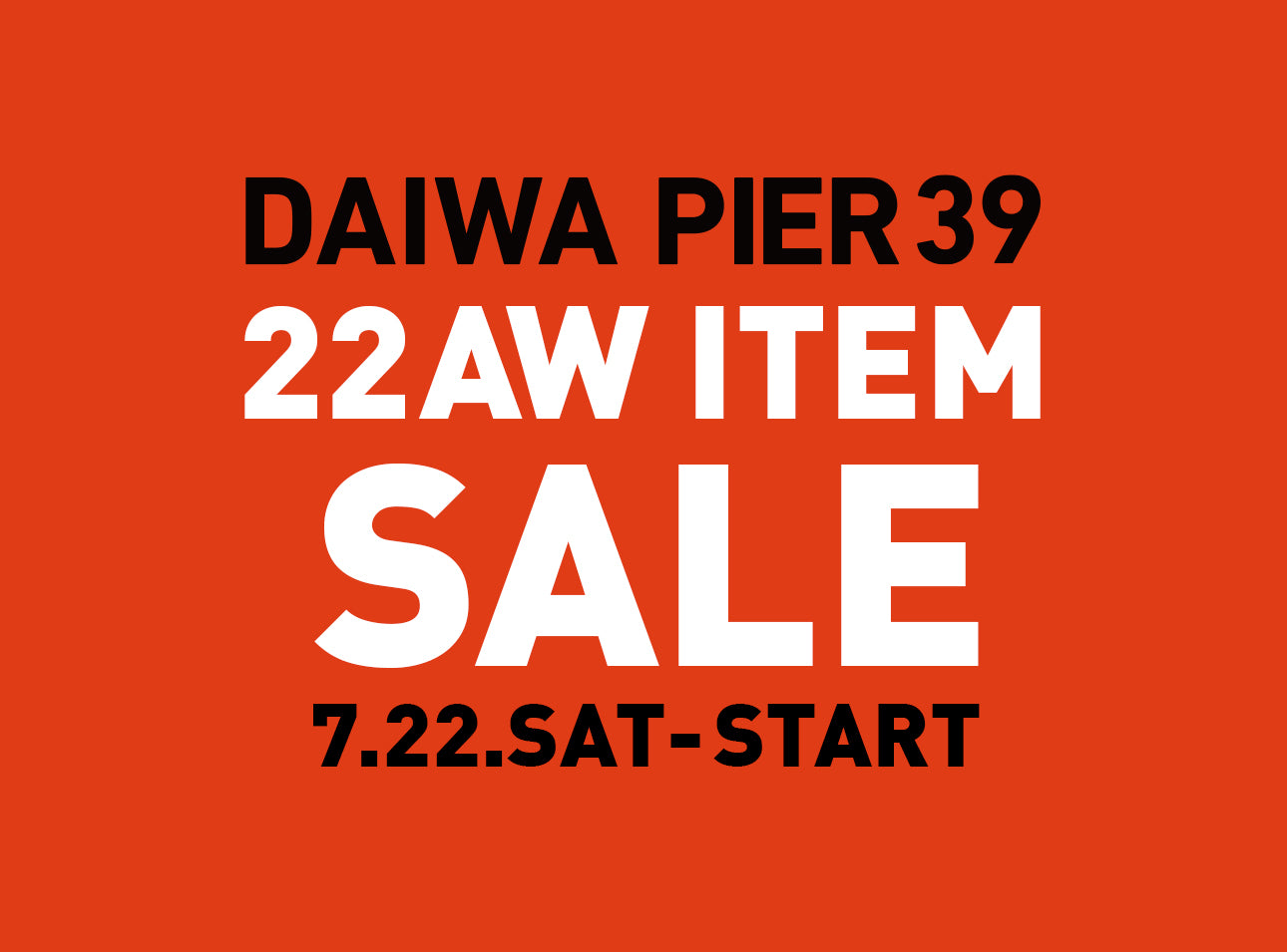 DAIWA PIER39 ITEM SALE START