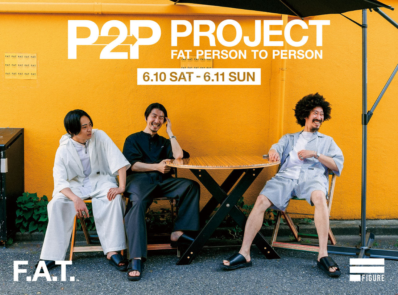 FAT POP UP “P2P PROJECT” at FIGURE SHIZUOKA