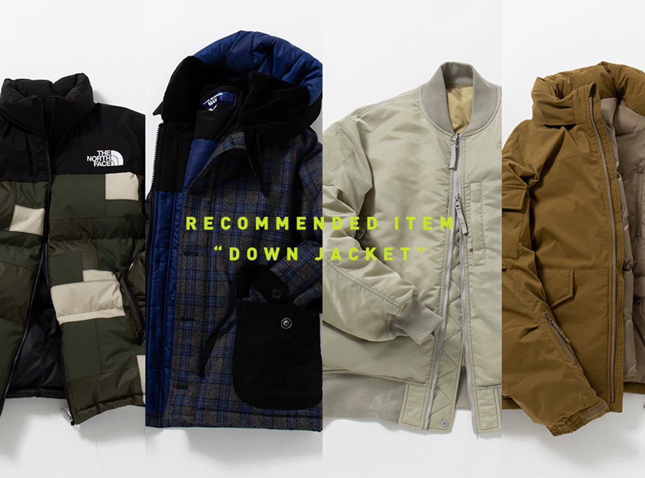RECOMMENDED ITEM “DOWN JACKET”