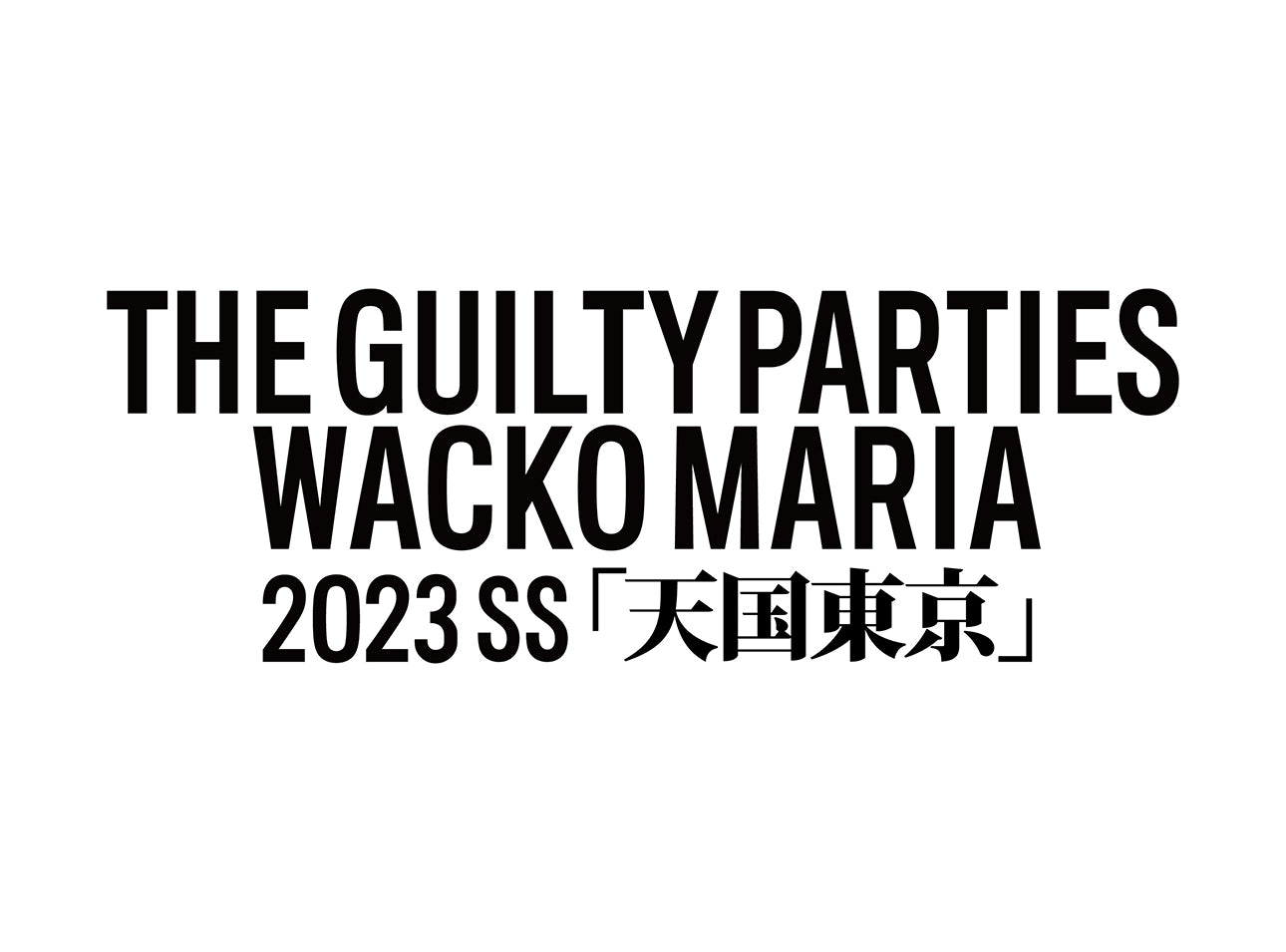 WACKO MARIA SPRING SUMMER 2023