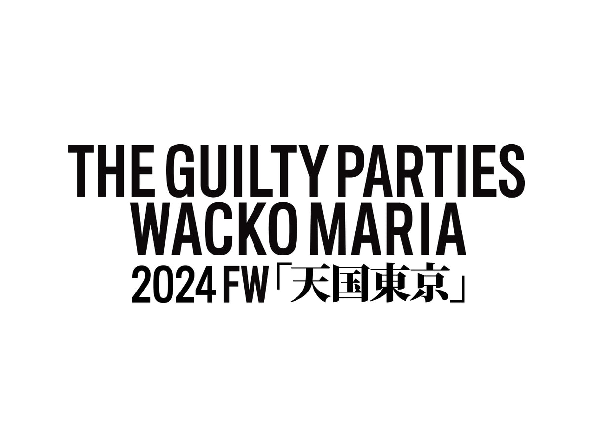6/21発売｜WACKO MARIA 25SS NEW ARRIVALS #17｜抽選/販売/定価