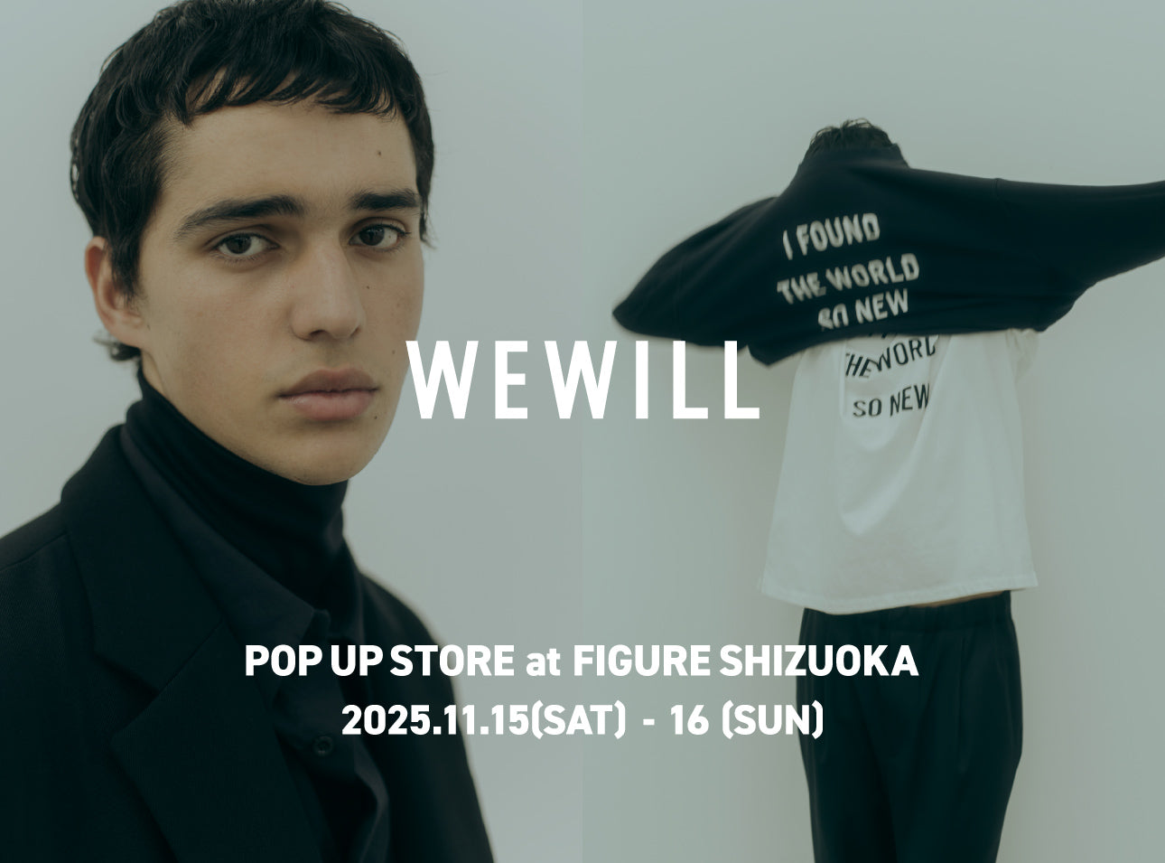 WEWILL POP UP STORE at FIGURE SHIZUOKA