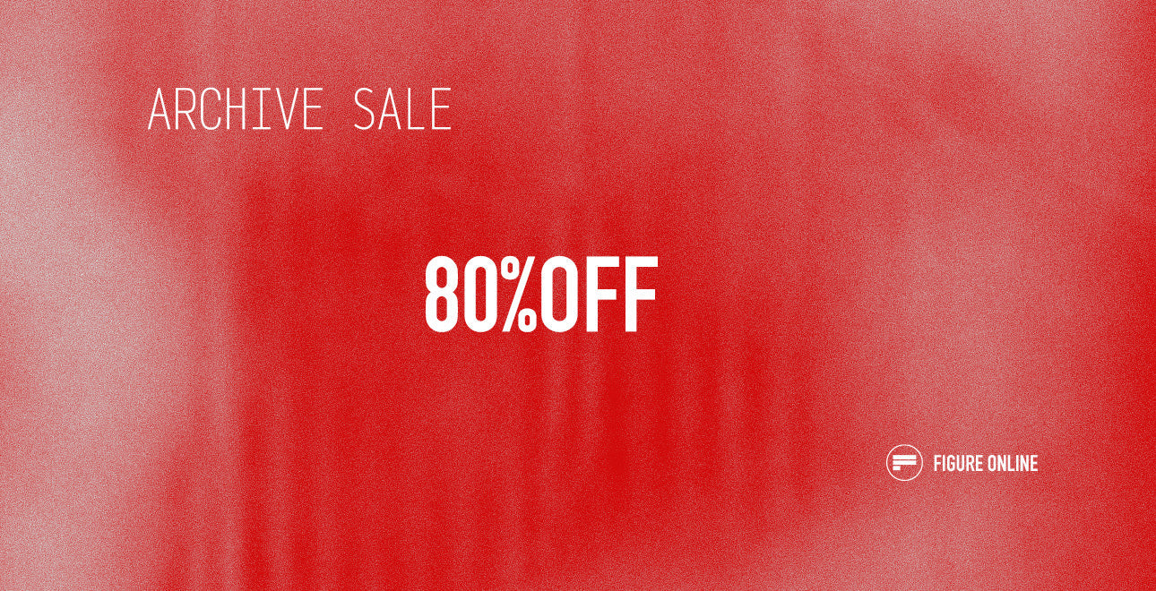 【ARCHIVE SALE】