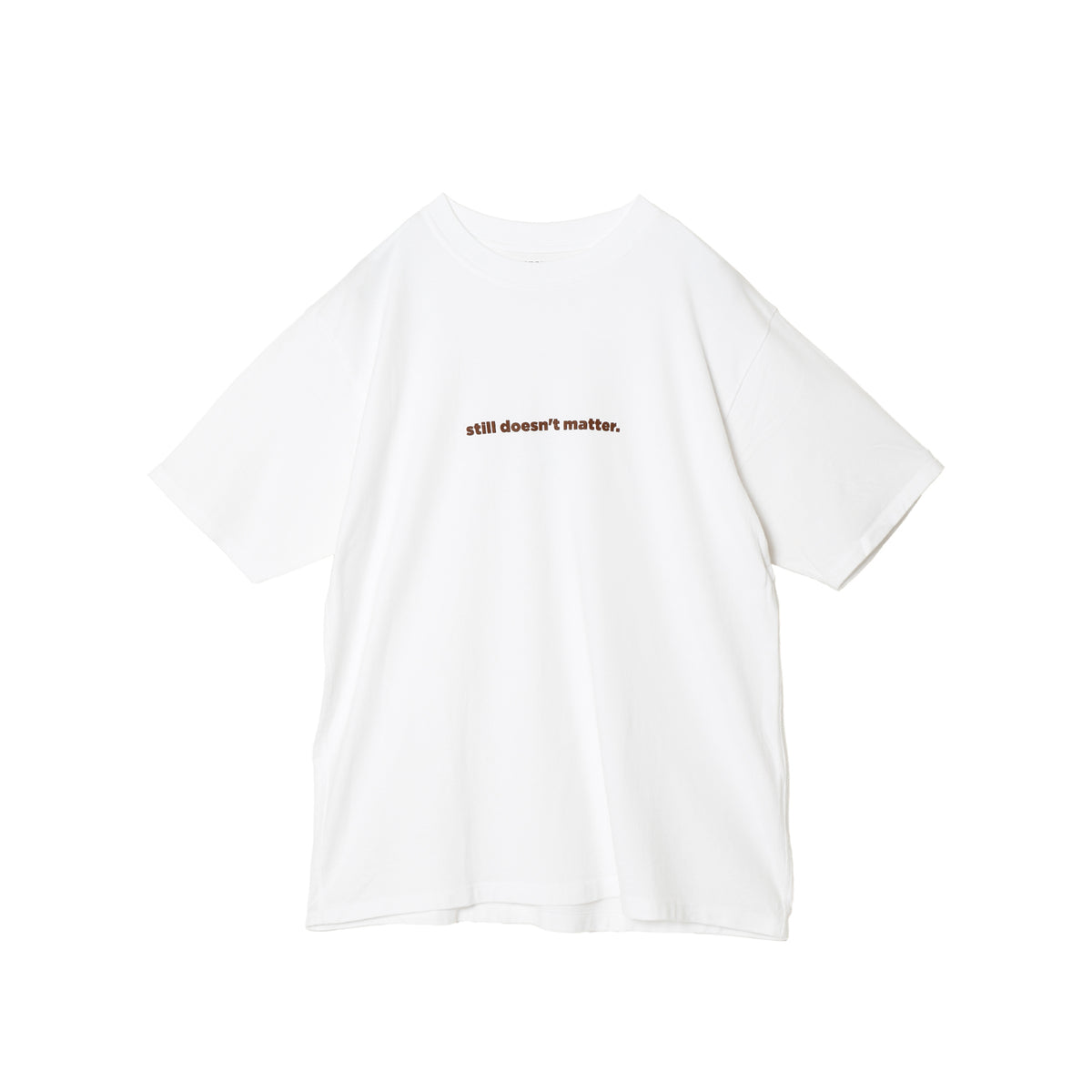 DWELLER S/S TEE STILL DOESN'T MATTER - nonnative (ノンネイティブ