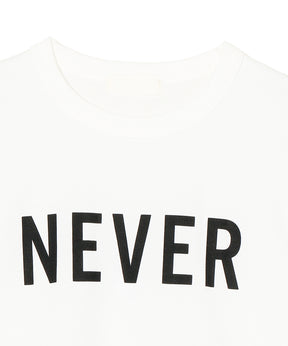 Never T-shirt
